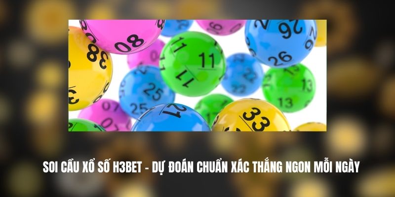 Soi Cầu Xổ Số H3BET